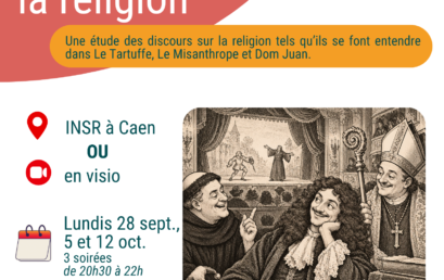 à Caen ou en visio : Molière et la religion Simon ICARD